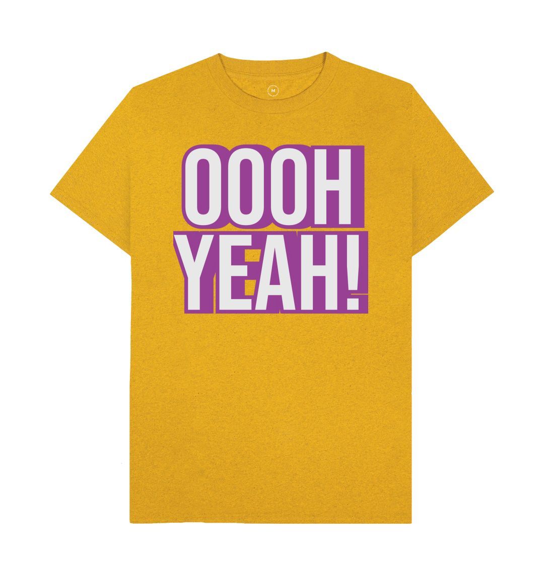 Unisex OOOH YEAH! T-Shirt