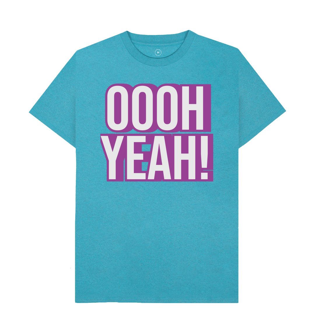 Unisex OOOH YEAH! T-Shirt