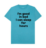 Men's I'm Good In Bed Print T-Shirts