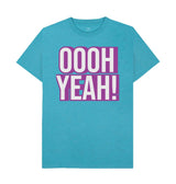 Unisex OOOH YEAH! T-Shirt