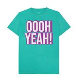 Unisex OOOH YEAH! T-Shirt