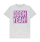 Unisex OOOH YEAH! T-Shirt