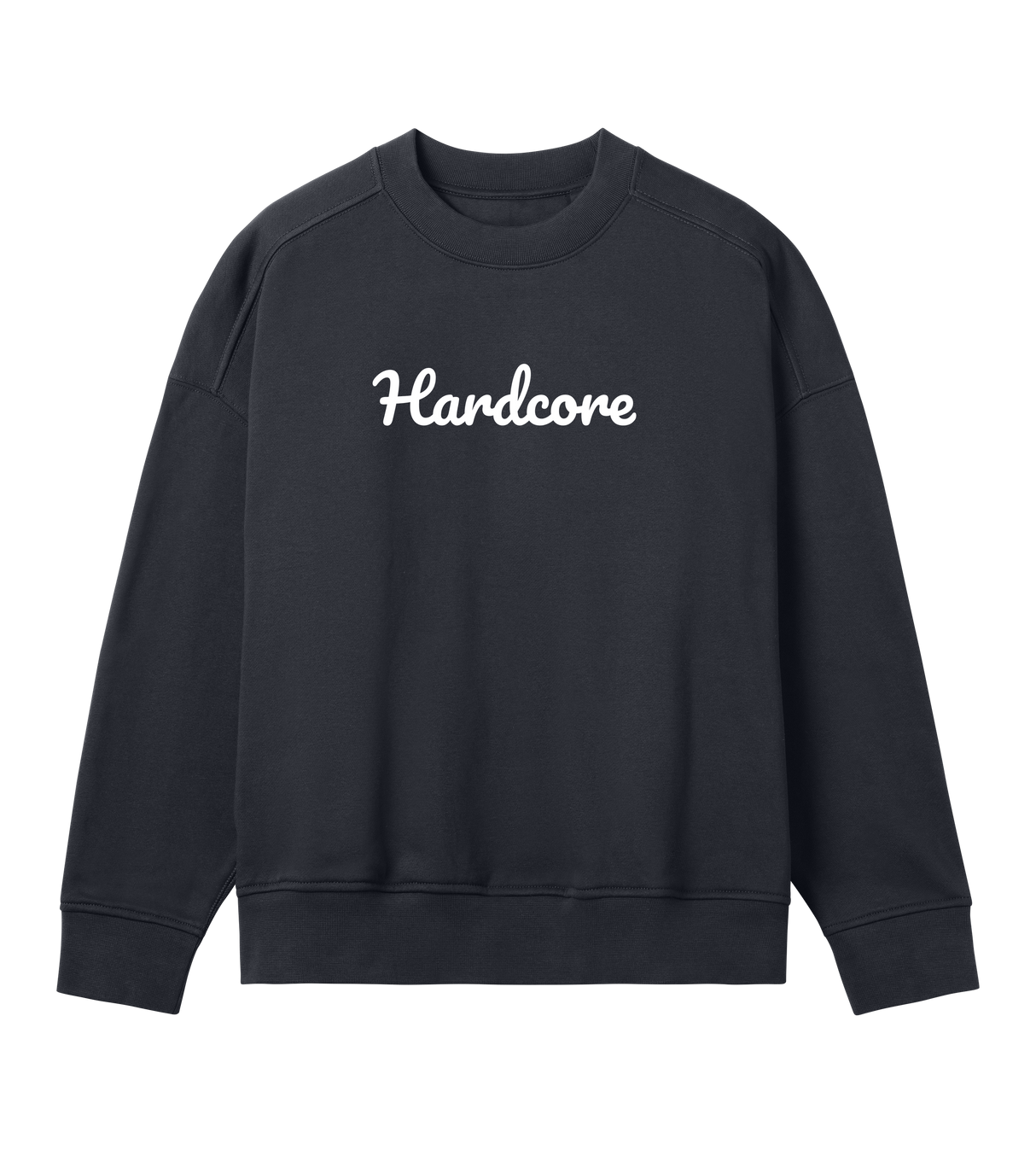 'Hardcore'  Womens oversized Sweatshirt