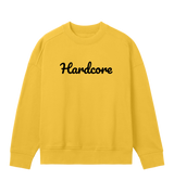 'Hardcore'  Womens oversized Sweatshirt